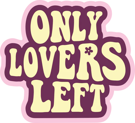 Only Lovers Left